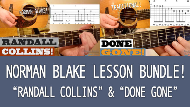 "Randall Collins" & "Done Gone" | Norman Blake Lesson Bundle