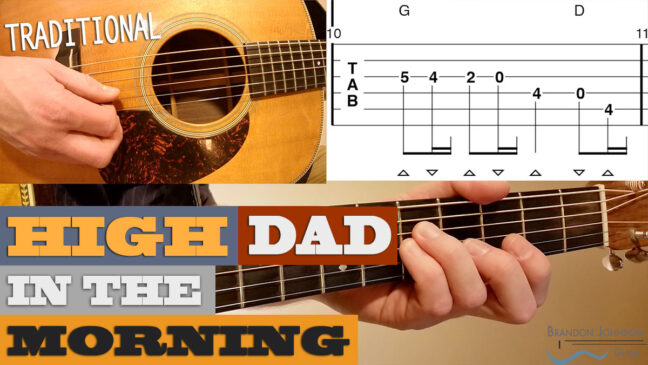 “High Dad in the Morning” | Traditional – Intermediate Guitar Lesson