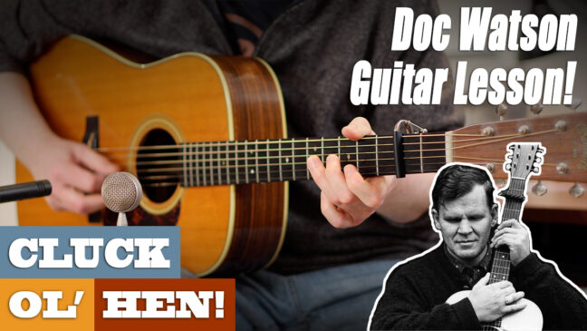 "Cluck Ol' Hen" | Doc Watson - Intermediate Guitar Lesson with TAB